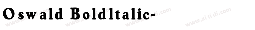 Oswald Boldltalic字体转换